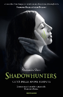 Shadowhunters: The Mortal Instruments - 5. Città delle anime perdute