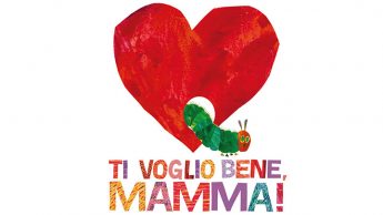 "Ti voglio bene mamma": torna Eric Carle in libreria!