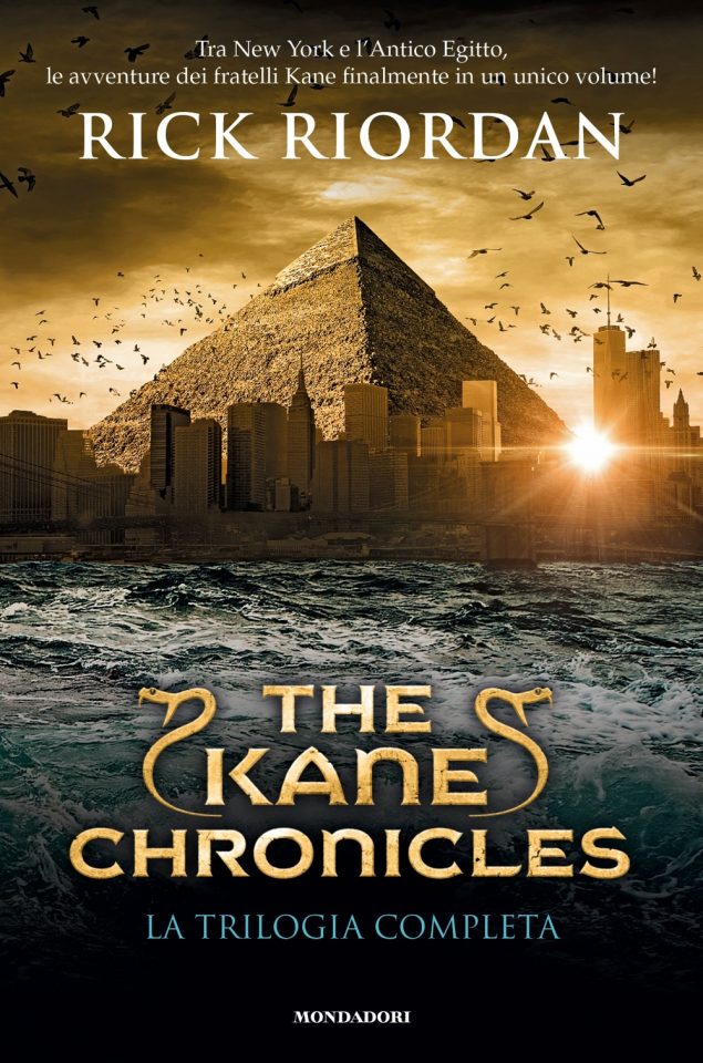 The Kane Chronicles - La trilogia completa