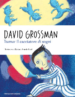 Itamar il cacciatore di sogni (illustrato)