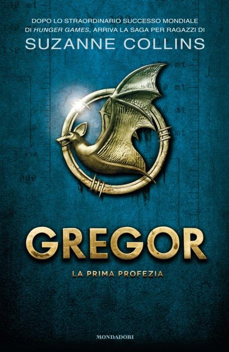 Gregor - 1. La prima profezia