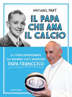 Il Papa che ama il calcio