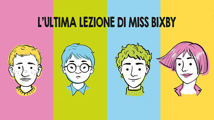 Miss Bixby, non tutte le lezioni in classe sono noiose