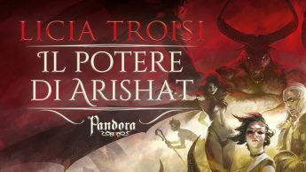 Nelle librerie il capitolo conclusivo della saga Pandora, "Il Potere di Arishat"