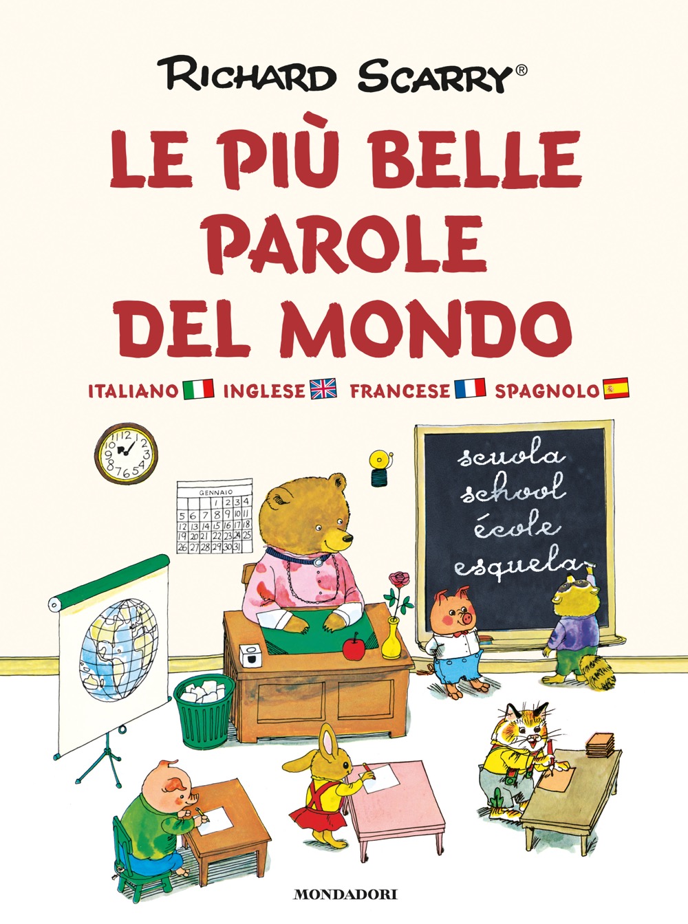 Le Piu Belle Parole Del Mondo Italiano Inglese E Francese Ragazzi Mondadori
