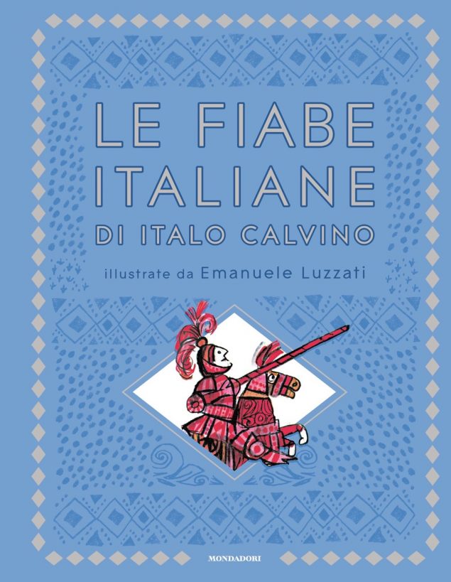 Le fiabe italiane di Italo Calvino illustrate da Emanuele Luzzati