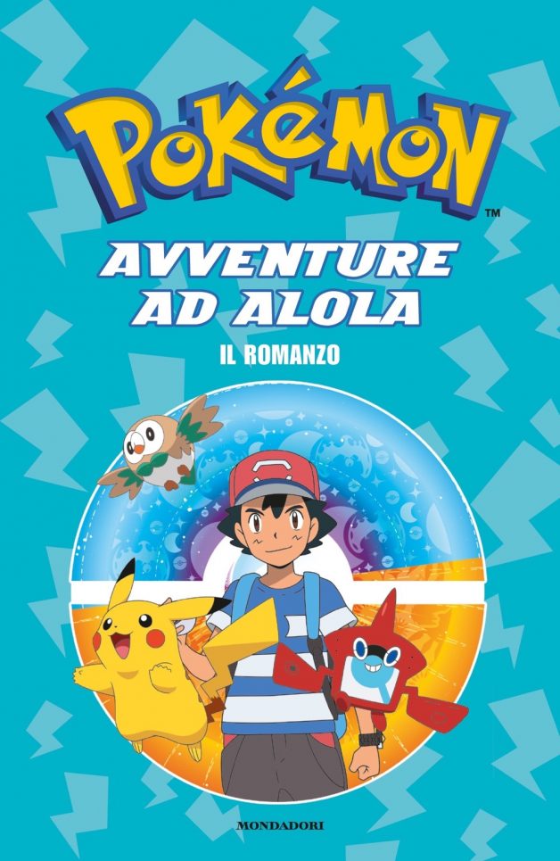 Il romanzo dei Pokemon. Avventure ad Alola