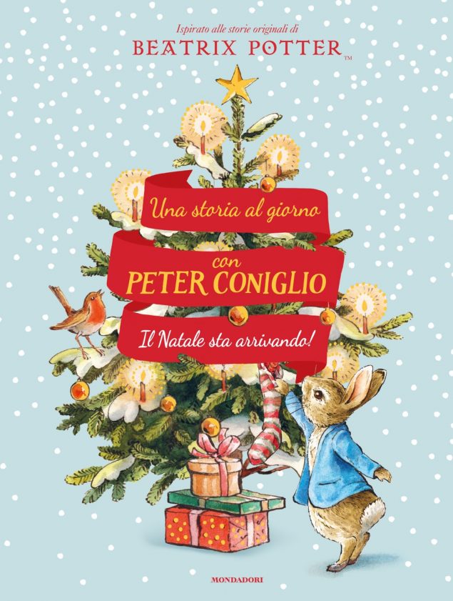 Una storia al giorno con Peter Coniglio. Il Natale sta arrivando!
