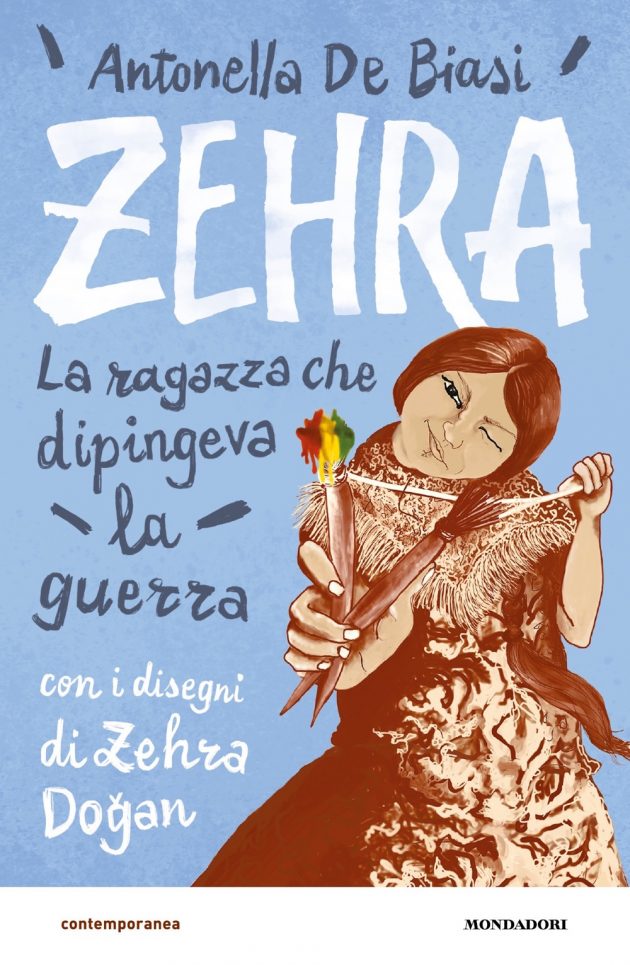 Zehra. La ragazza che dipingeva la guerra