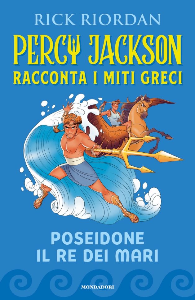 Percy Jackson racconta i miti greci. Poseidone e il re dei mari