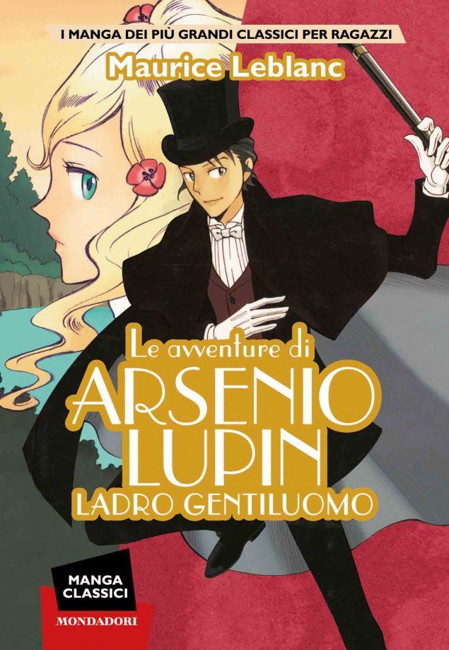 Manga Classici. Le avventure di Arsenio Lupin. Ladro gentiluomo - Ragazzi  Mondadori