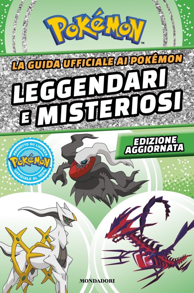 La guida ufficiale ai Pokémon leggendari e misteriosi. Edizione aggiornata
