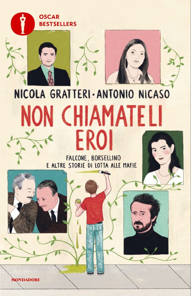 Non chiamateli eroi. Falcone, Borsellino e altre storie di lotta alle mafie