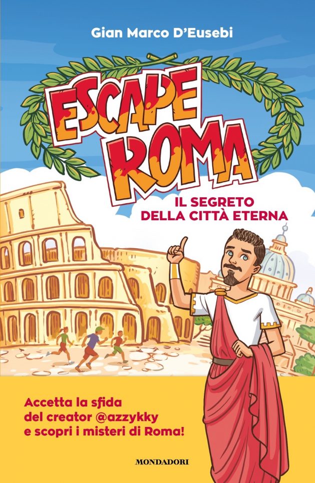 Escape Roma. Il segreto della città eterna