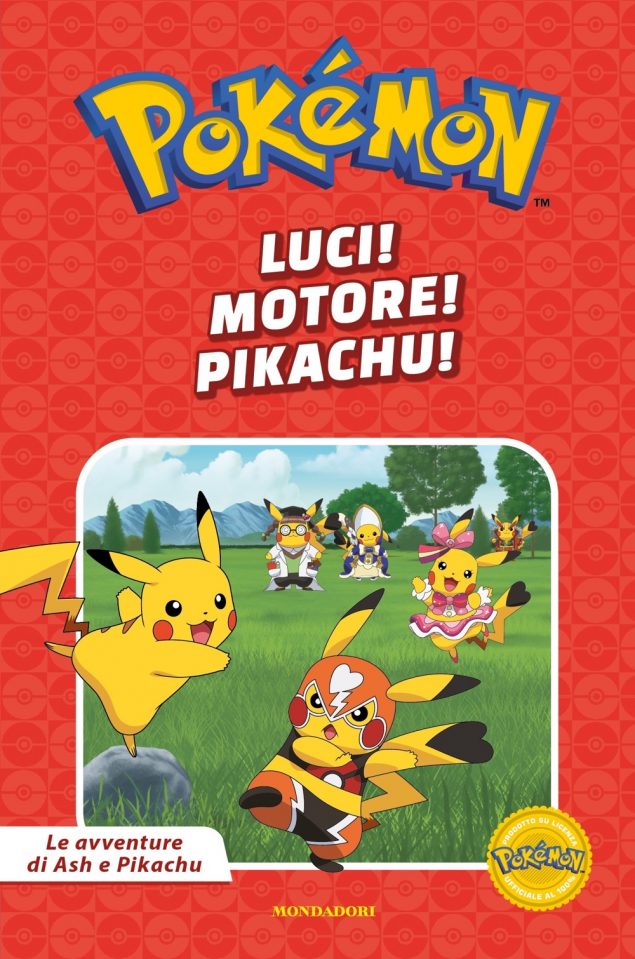 Pokémon. Le avventure di Ash e Pikachu. Luci! Motore! Pikachu!