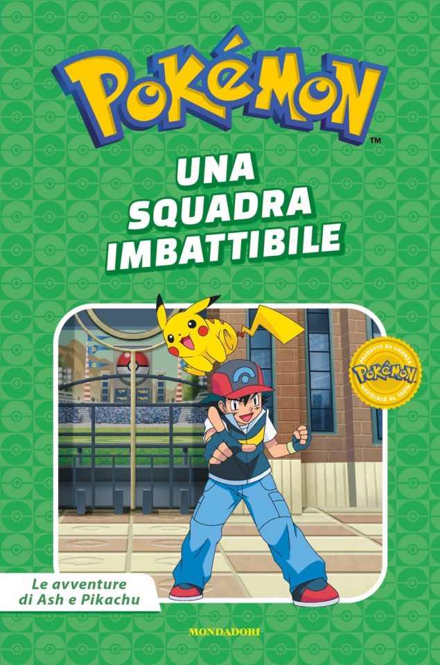Pokémon. Le avventure di Ash e Pikachu. Una squadra imbattibile