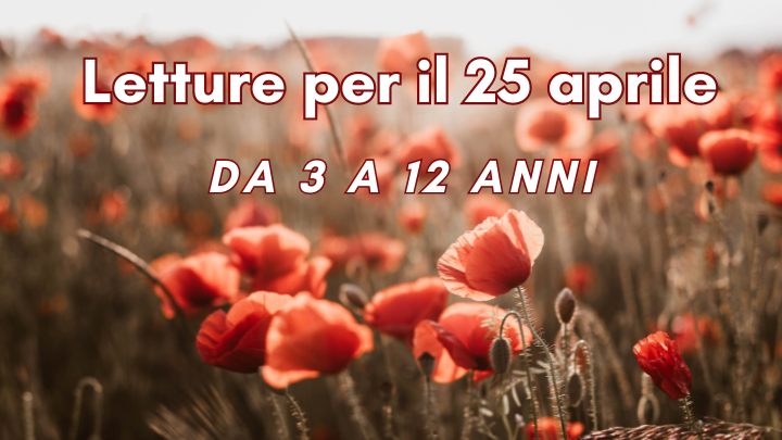 Resistenza: libri per il 25 aprile dai 9 ai 12 anni