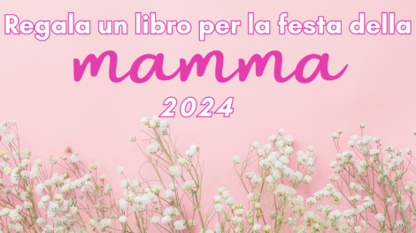 Libri per la festa della mamma!
