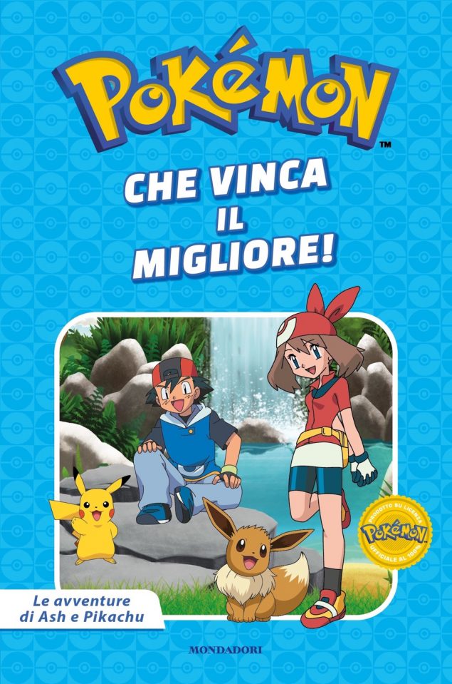 Pokémon. Le avventure di Ash e Pikachu. Che vinca il migliore!
