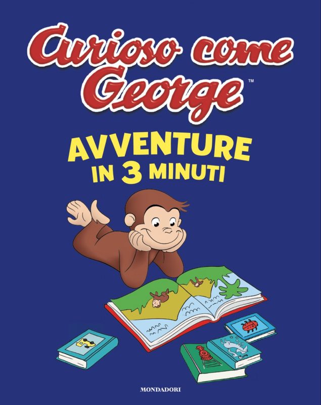 Curioso come George. Avventure in 3 minuti