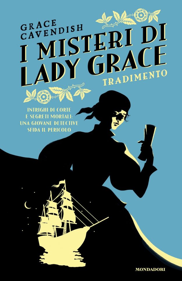 I misteri di Lady Grace. Tradimento