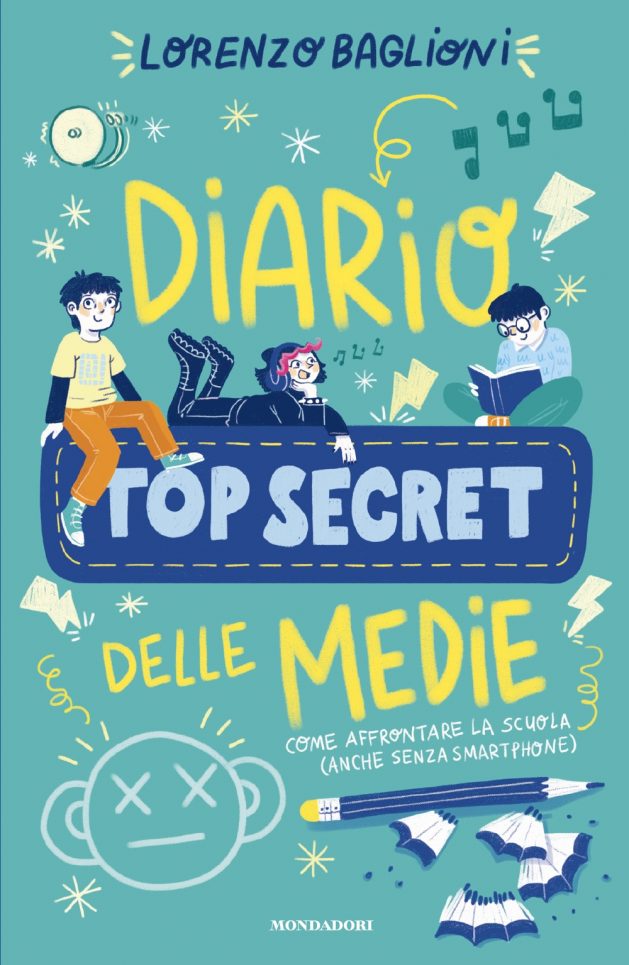 Diario Top Secret delle medie. Come affrontare la scuola (anche senza smartphone)